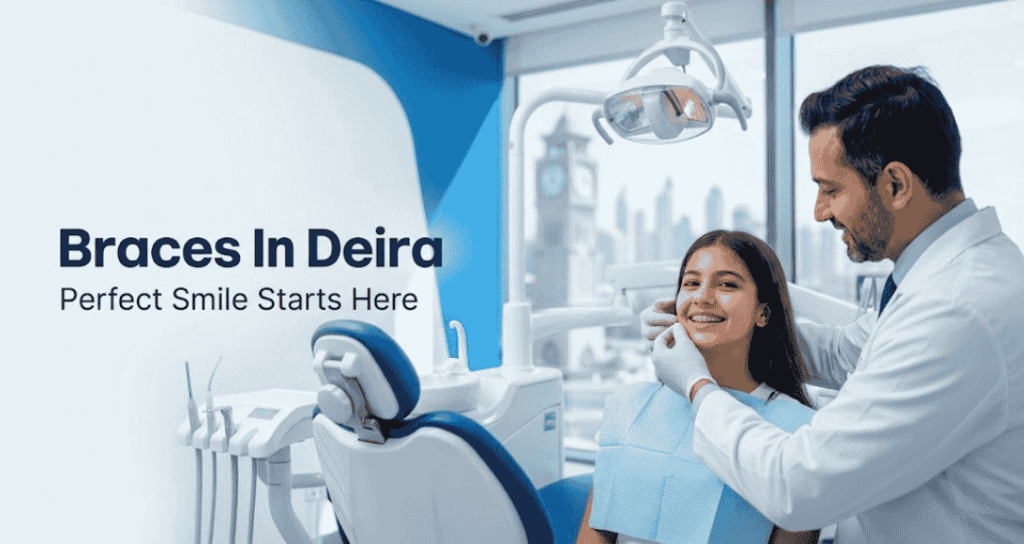 Best Braces In Deira