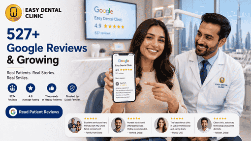 Easy Dental — A Dental Clinic Dubai Residents Have Relied On Since 2009