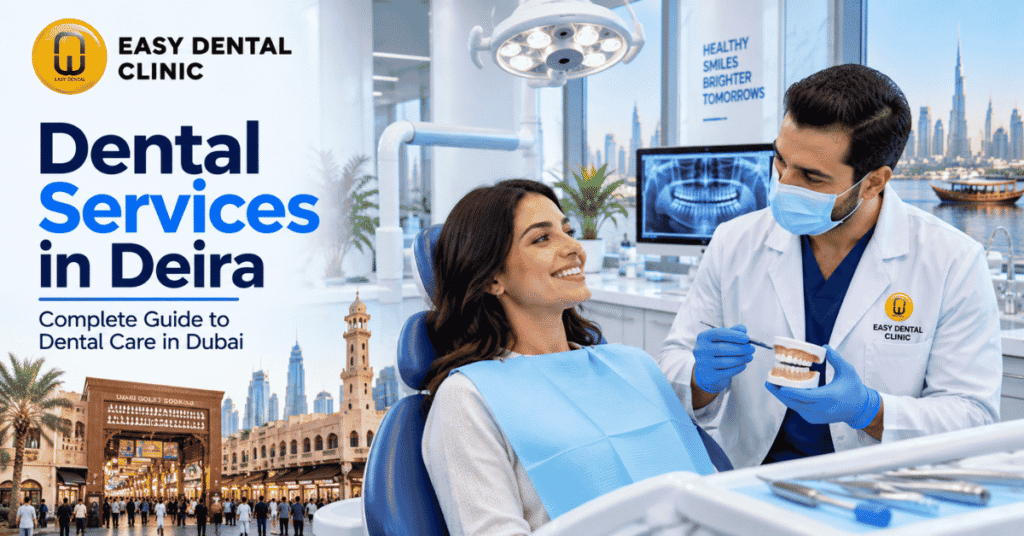 Dental Services in Deira